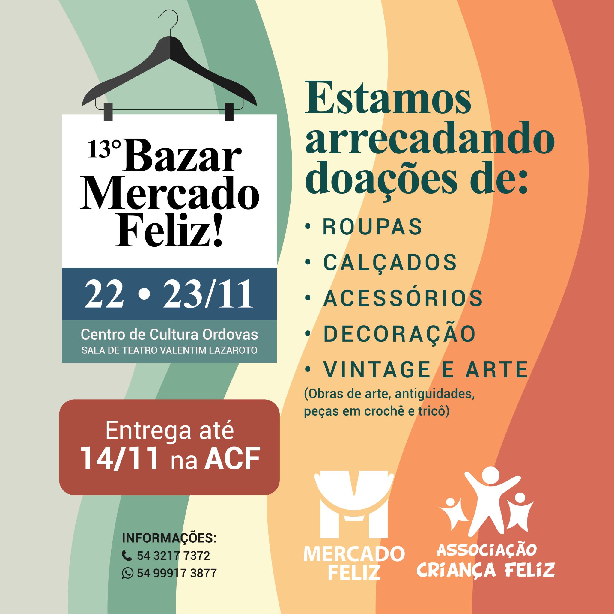 Estamos arrecadando doações para mais edição do Bazar Mercado Feliz!